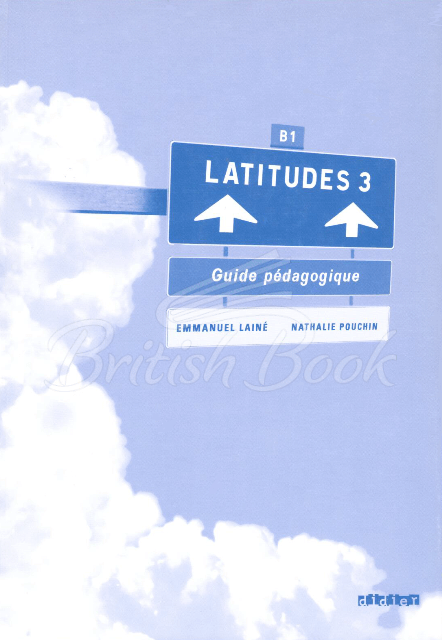 Книга для вчителя Latitudes 3 Guide Pédagogique зображення
