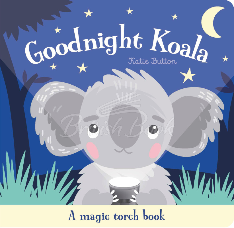 Книга Goodnight Koala (A Magic Torch Book) изображение