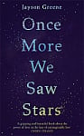 Once More We Saw Stars