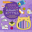 Draw & Color Kawaii Kitties Kit