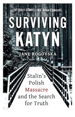 Книга Surviving Katyn: Stalin's Polish Massacre and the Search for Truth изображение