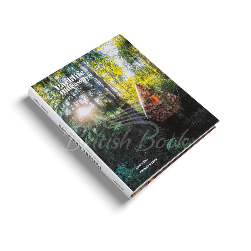 Книга Parklife Hideaways: Cottages and Cabins in North American Parklands зображення 1