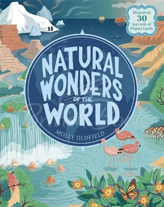 Книга Natural Wonders of the World: Discover 30 Marvels of Planet Earth зображення