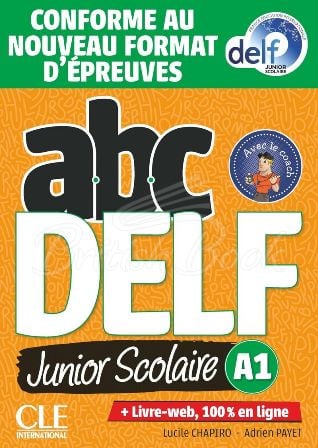 Книга ABC DELF Junior Scolaire A1 (Conforme au nouveau format d'épreuves) зображення