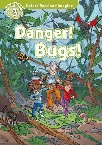Книга Oxford Read and Imagine Level 3 Danger! Bugs! Audio Pack изображение