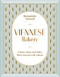Viennese Bakery: Classic Cakes and Bakes from Vienna's Café Culture