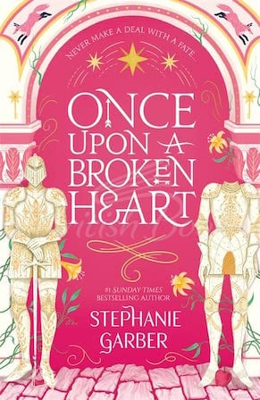 Книга Once Upon A Broken Heart (Book 1) зображення