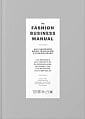 The Fashion Business Manual