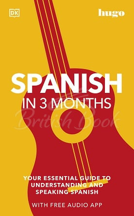 Книга Spanish in 3 Months with Free Audio App зображення