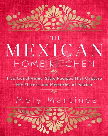 Книга The Mexican Home Kitchen изображение