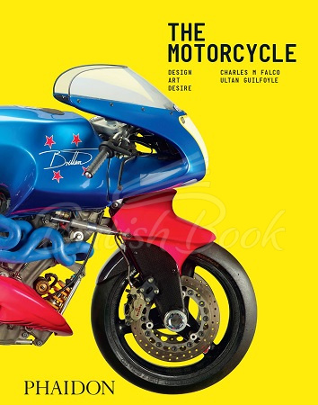 Книга The Motorcycle: Design, Art, Desire зображення