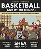 Basketball (and Other Things)