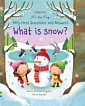 Lift-the-Flap Very First Questions and Answers: What is Snow?