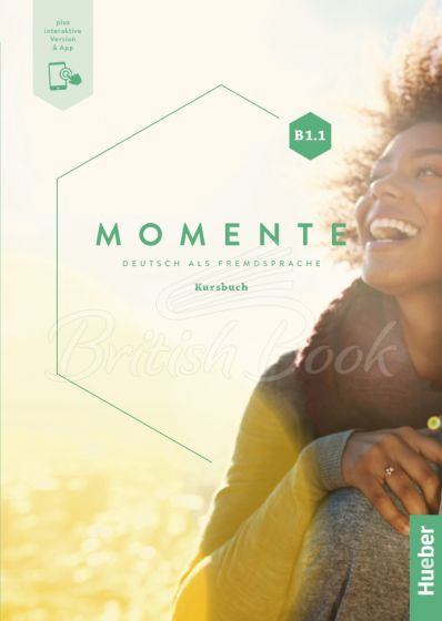 Учебник Momente B1.1 Kursbuch mit interaktive Version изображение
