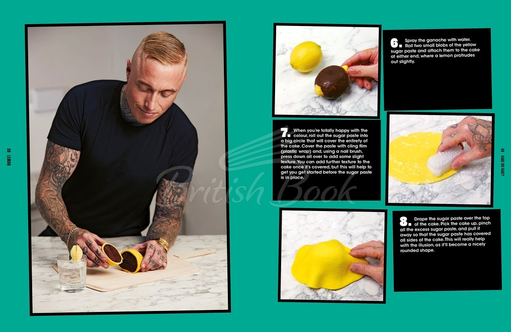 Книга Cake or Fake? Make Your Own Hyper-Real Illusion Cakes Step by Step with The Bake King зображення 4