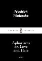 Aphorisms on Love and Hate