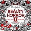 The Beauty of Horror Volume 2: Ghouliana's Creepatorium Coloring Book