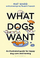 What Dogs Want