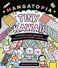 Mangatopia: Tiny Kawaii: A Spectacularly Adorable Colouring Book of Anime and Manga