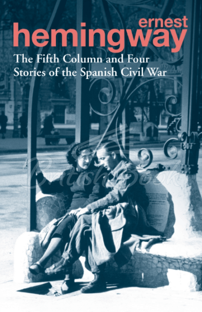 Книга The Fifth Column and Four Stories of the Spanish Civil War зображення