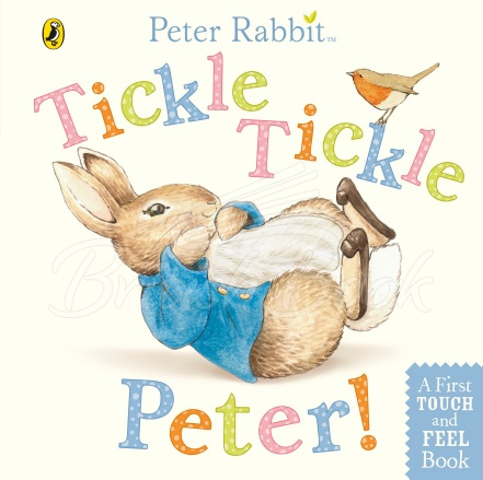 Книга Peter Rabbit: Tickle Tickle Peter! (A First Touch and Feel Book) зображення