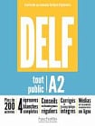DELF tout public A2 (Conforme au nouveau format d'épreuves)