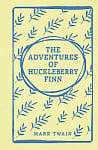 The Adventures of Huckleberry Finn
