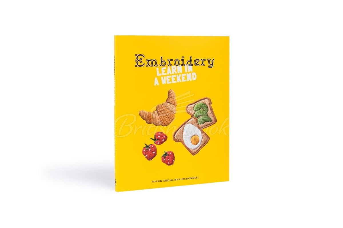 Книга Embroidery: Learn in a Weekend зображення 1