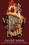Our Violent Ends (Book 2)
