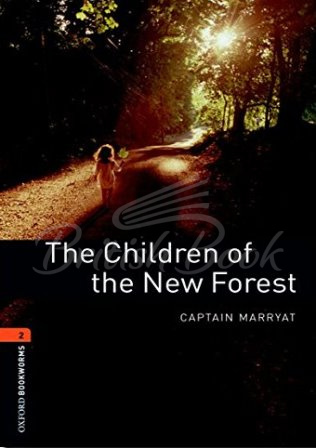 Книга Oxford Bookworms Library Level 2 The Children of the New Forest изображение