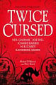 Twice Cursed: An Anthology