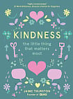 Kindness: The Little Thing That Matters Most