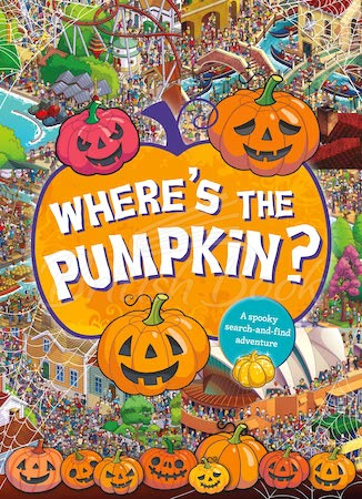 Книга Where's the Pumpkin? (A Spooky Search-and-Find Adventure) зображення