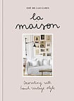 La Maison: Decorating with French Vintage Style
