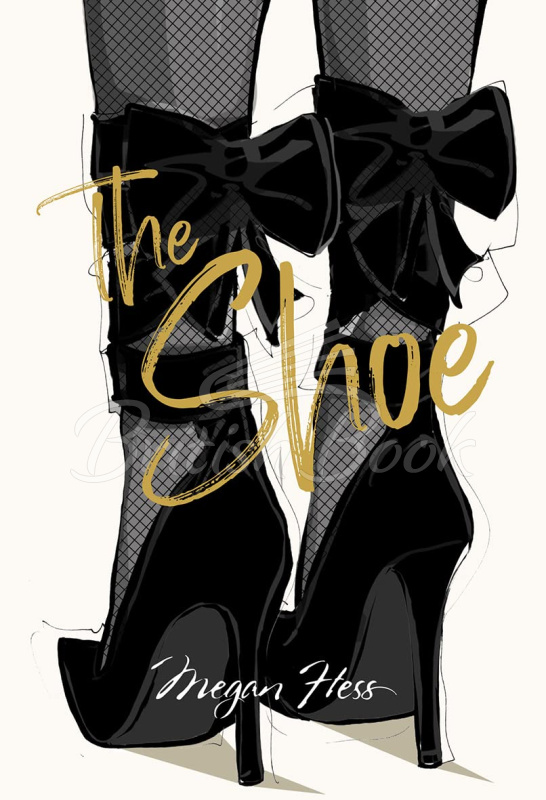 Книга The Ultimate Fashion Wardrobe: The Shoe зображення