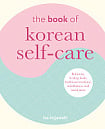 The Book of Korean Self-Care