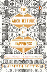The Architecture of Happiness