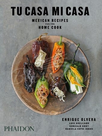 Книга Tu Casa Mi Casa: Mexican Recipes for the Home Cook зображення