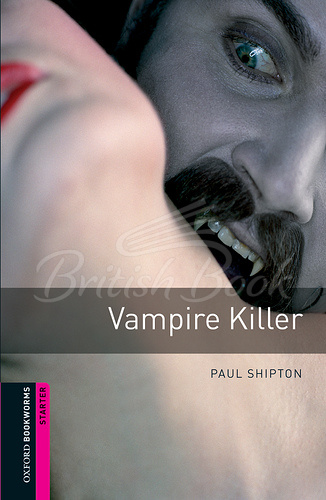 Книга Oxford Bookworms Library Level Starter Vampire Killer зображення