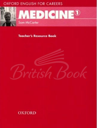 Книга для вчителя Oxford English for Careers: Medicine 1 Teacher's Resource Book зображення