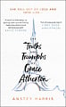 The Truths and Triumphs of Grace Atherton