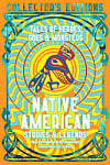 Native American Stories & Legends: Tales of Gods, Heroes & Monsters