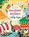 Lift-the-Flap Questions and Answers about Long ago