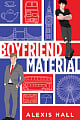 Boyfriend Material (Book 1)