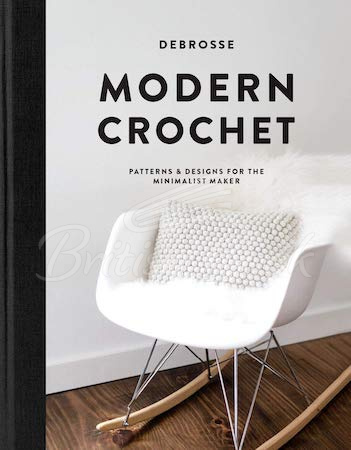 Книга Modern Crochet: Patterns and Designs for the Minimalist Maker зображення