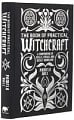 The Book of Practical Witchcraft