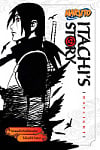 Naruto: Itachi's Story Vol. 1: Daylight
