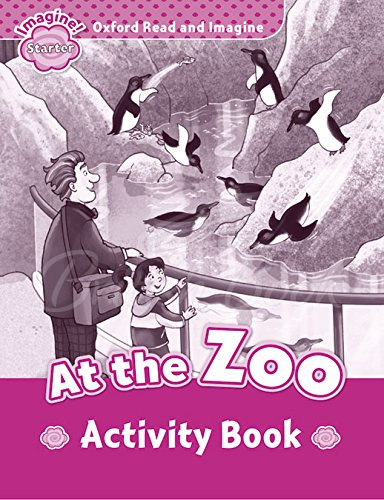 Робочий зошит Oxford Read and Imagine Level Starter At the Zoo Activity Book зображення