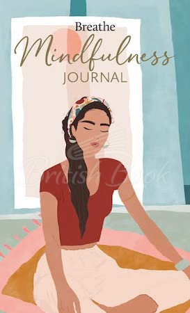 Щоденник Breathe Mindfulness Journal зображення