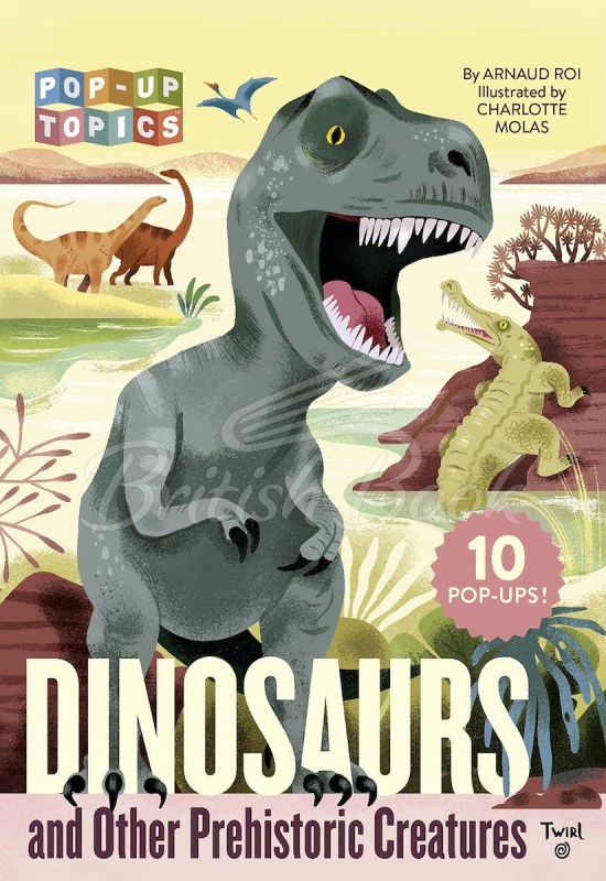 Книга Pop-Up Topics: Dinosaurs and Other Prehistoric Creatures зображення